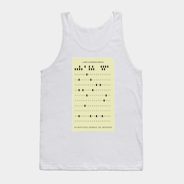 Do Not Fold, Spindle or Mutilate Punch Card Tank Top by TShirtGuy2267